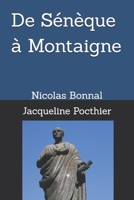De Sénèque à Montaigne: Nicolas Bonnal B0H99DM8FL Book Cover