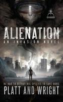 Alienation: An Invasion Novel 1075424631 Book Cover