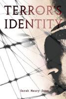 Terror's Identity 0996803637 Book Cover