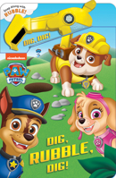PAW Patrol: Dig, Rubble, Dig!: An Action Tool Book 0794450237 Book Cover