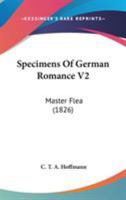 Specimens Of German Romance V2: Master Flea 1165483394 Book Cover