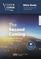 The Second Coming: Living In The Light Of Jesus' Return (Cover To Cover) 1853454222 Book Cover
