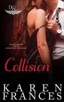 Collision: A Driven World Novel: B08F6QNX13 Book Cover