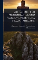 Zeitschrift fÃ1/4r Missionskunde und Religionswissenschaft, XIV. Jahrgang (German Edition) 1024940772 Book Cover