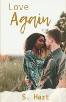 Love Again: A Second Chance At Love Story (BWWM) B08BWFWVYT Book Cover