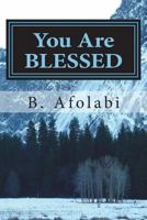 You Are BLESSED 151478761X Book Cover