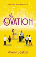 The Ovation: A Hearts of Broadway Epilogue 1737394278 Book Cover