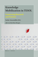 Knowledge Mobilization in Tesol: Connecting Research and Practice 9004388761 Book Cover