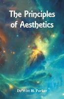 The Principles of Aesthetics 9386874350 Book Cover