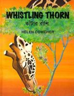 Whistling Thorn (Helen Cowcher Series) 0590494252 Book Cover
