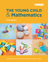 The Young Child and Mathematics, Third Edition 1938113934 Book Cover