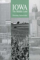 Iowa: The Middle Land 0813823064 Book Cover