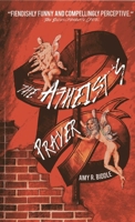 The Atheist's Prayer 1780995822 Book Cover