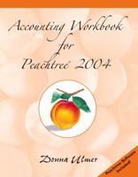 Accounting Workbook for Peachtree 2004 (with College Accounting Chs. 4-29 CD-ROM) 0324223684 Book Cover