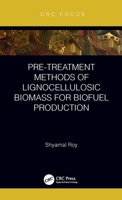 Pre-treatment Methods of Lignocellulosic Biomass for Biofuel Production 1032066938 Book Cover