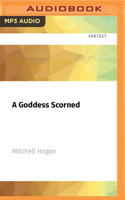 A Goddess Scorned 1713607069 Book Cover