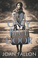 The Only Blue Door 0957689136 Book Cover