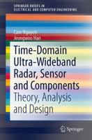 Time-Domain Ultra-Wideband Radar, Sensor and Components: Theory, Analysis and Design 1461495776 Book Cover