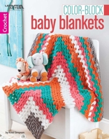 Color-Block Blankets | Crochet | Leisure Arts (7104) 1464766509 Book Cover
