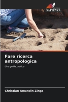 Fare ricerca antropologica (Italian Edition) 6207227255 Book Cover