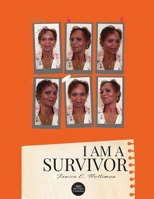 I Am A Survivor B0CJJXRB81 Book Cover