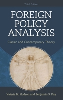 Foreign Policy Analysis: Classic and Contemporary Theory 1442220058 Book Cover