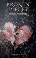 Broken Pieces: Tales of Heartbreak B0921YVQL3 Book Cover