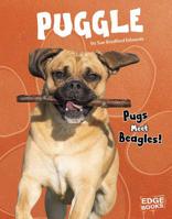 Puggle: Pugs Meet Beagles! 1543555209 Book Cover