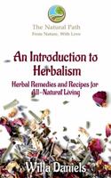 An Introduction to Herbalism (The Natural Path Series) 1737749963 Book Cover