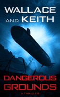 Dangerous Grounds 1648754279 Book Cover