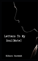 Letters To My Soul 1549523627 Book Cover