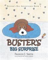 Buster's Big Surprise 1682137708 Book Cover
