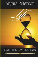 Life: One Life...One Lesson B0DQYPVJZP Book Cover