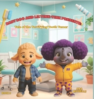 Baby Boo and Lil' Tink-Tink Presents: Tale of the Terrifying Tooth Tamer 1970822147 Book Cover