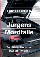 Jürgens Mordfälle 3: Tod im Kofferraum Tod am Telefon 3746921139 Book Cover