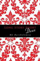 Long Story Short Deux 1493149342 Book Cover