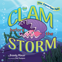 The Clam Before the Storm 1489746447 Book Cover