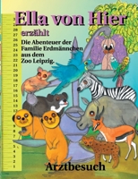 Ella von Hier erzählt: Arzttermin - Buch 2 (German Edition) 375047012X Book Cover