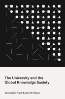 The University and the Global Knowledge Society 0691202052 Book Cover
