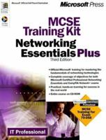 MCSE Training Kit: Networking Essentials Plus (It-Training Kit) 157231902X Book Cover