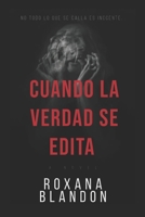 Cuando la verdad se edita (Spanish Edition) B0GP6H79PN Book Cover