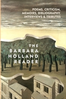 The Barbara Holland Reader B08DFYC7D8 Book Cover