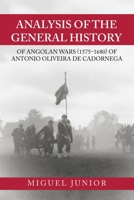 Analysis of the General History of Angolan Wars (1575–1680) of Antonio Oliveira de Cadornega 1728396778 Book Cover