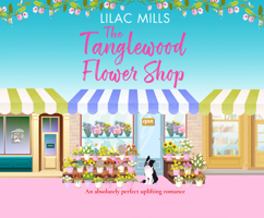 The Tanglewood Flower Shop 1788637666 Book Cover