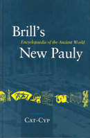 Brill's New Pauly: Encyclopaedia of the Ancient World: Antiquity, Volume 3 (Cat - Cyp) (Brill's New Pauly) 9004122664 Book Cover