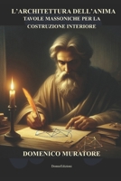 L'architettura dell'anima: Tavole per la costruzione interiore (Italian Edition) B0DYYHW5HT Book Cover
