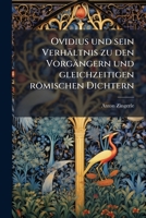 Ovidius Und Sein Verhaltnis Zu Den Vorgangern 1274162165 Book Cover