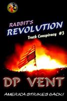 Rabbit's Revolution: America Strikes Back 1984126296 Book Cover