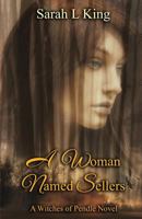 A Woman Named Sellers 1530965144 Book Cover