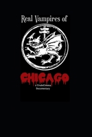 The Real Vampires Of Chicago B0BRZ7H2WB Book Cover